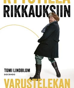 Ryysyillä rikkauksiin - Varustelekan Valtteri Lindholm